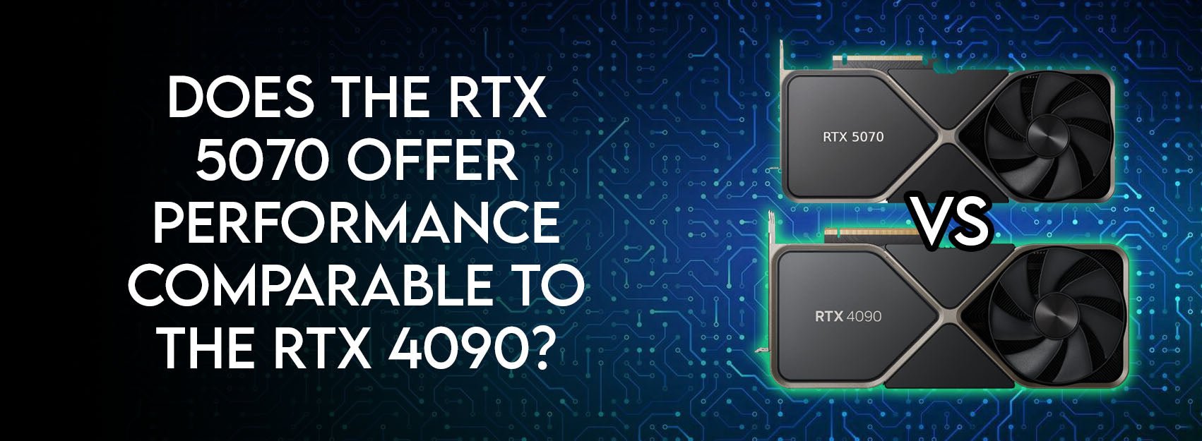 Does the RTX 5070 Offer Performance Comparable to the RTX 4090? - Crystal Computers Bilston & Wolverhampton